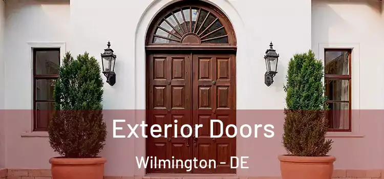  Exterior Doors Wilmington - DE